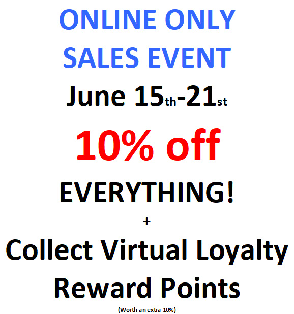 10% ONLINE SALES EVENT JUNE 15TH - JUNE 21ST 